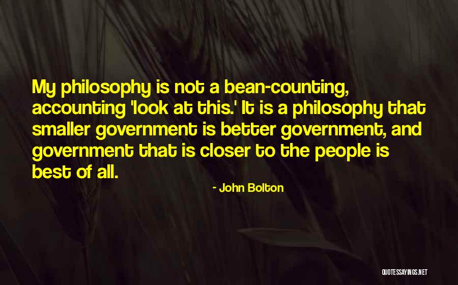 Smaller Government Quotes By John Bolton