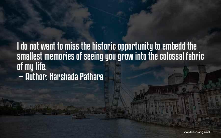 Smallest Life Quotes By Harshada Pathare