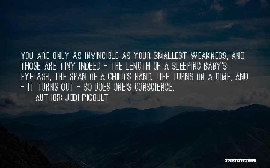 Smallest Life Quotes By Jodi Picoult