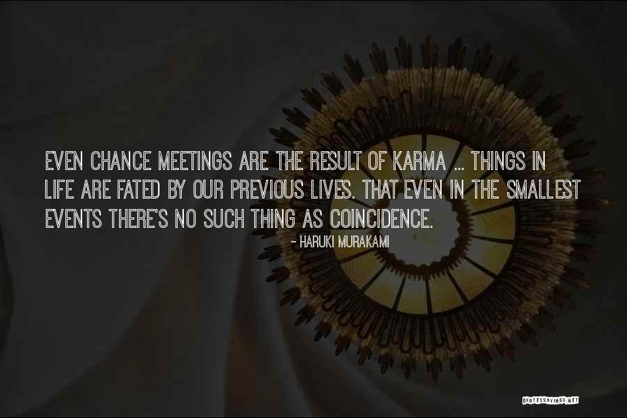 Smallest Things In Life Quotes By Haruki Murakami Smallest Things In Life Quotes By Haruki Murakami