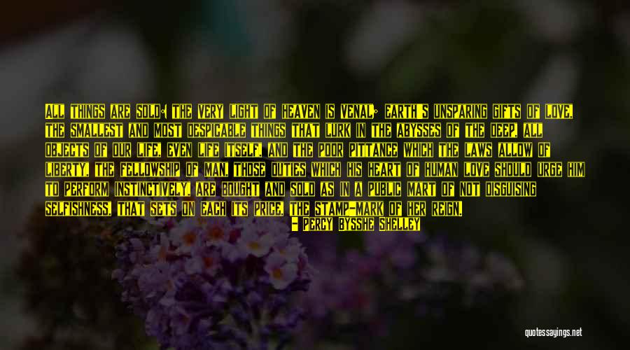 Smallest Things In Life Quotes By Percy Bysshe Shelley Smallest Things In Life Quotes By Percy Bysshe Shelley