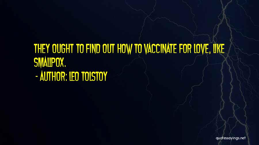 Smallpox Quotes By Leo Tolstoy