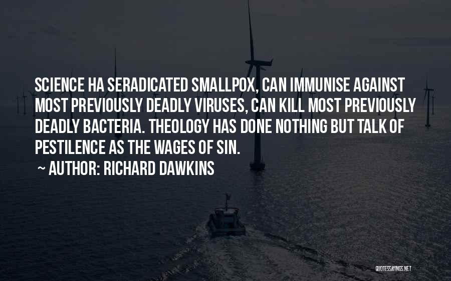 Smallpox Quotes By Richard Dawkins