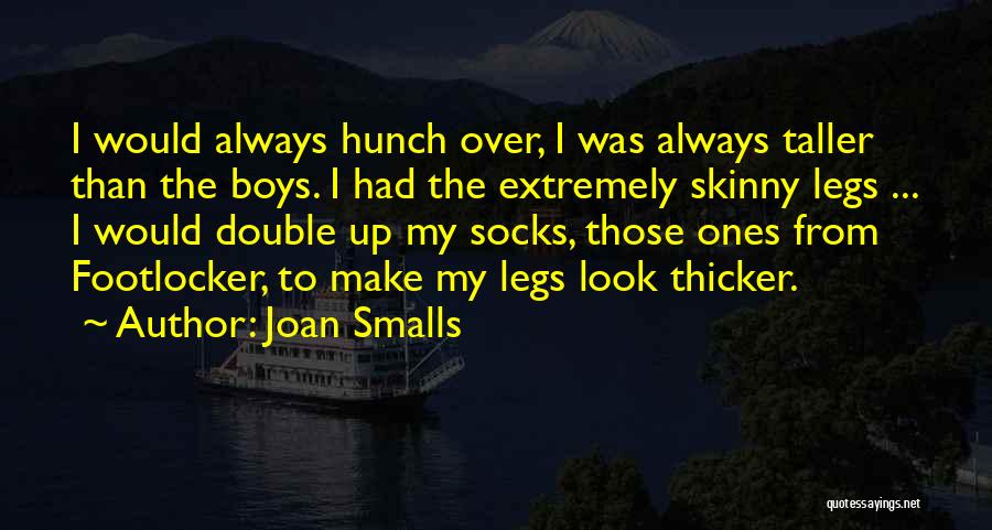 Smalls Quotes By Joan Smalls