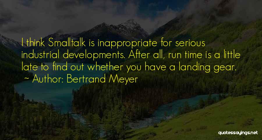 Smalltalk Quotes By Bertrand Meyer