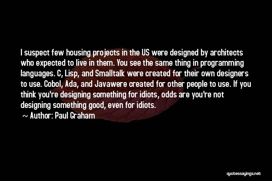 Smalltalk Quotes By Paul Graham