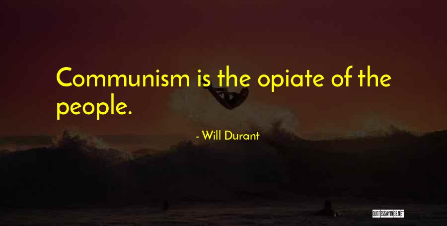 Smalltown Quotes By Will Durant Smalltown Quotes By Will Durant