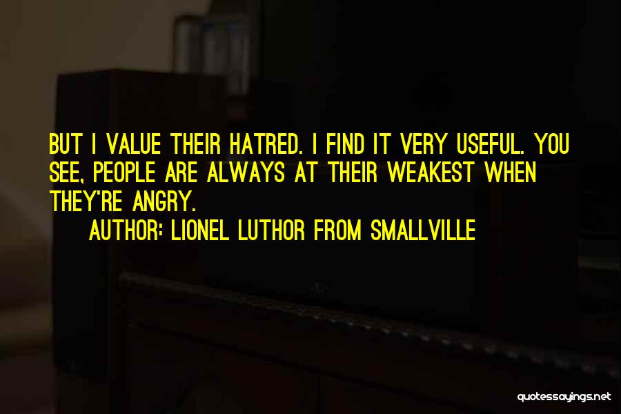 Smallville Quotes By Lionel Luthor From Smallville