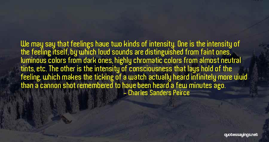 Smania Romania Quotes By Charles Sanders Peirce Smania Romania Quotes By Charles Sanders Peirce