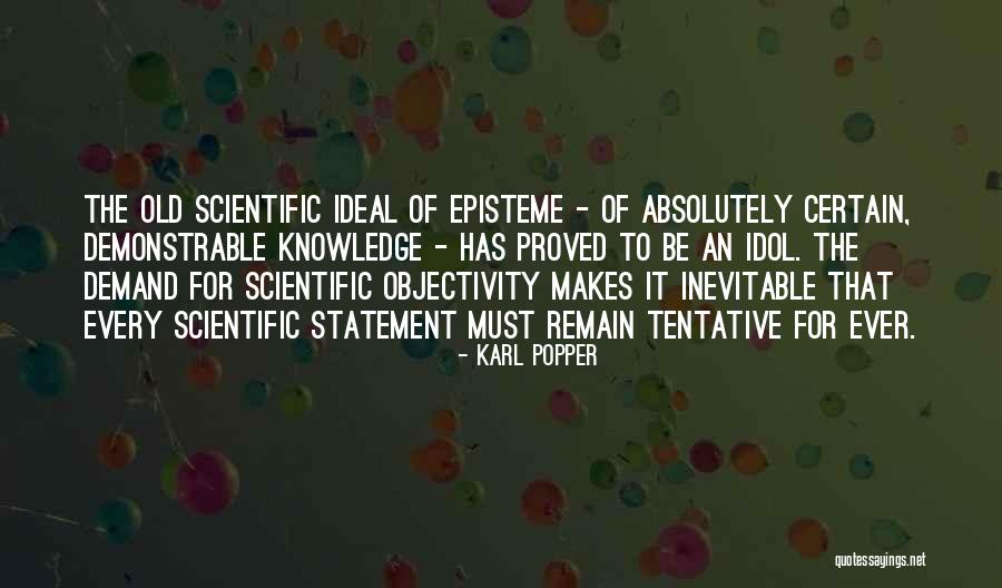 Smantellare Quotes By Karl Popper Smantellare Quotes By Karl Popper