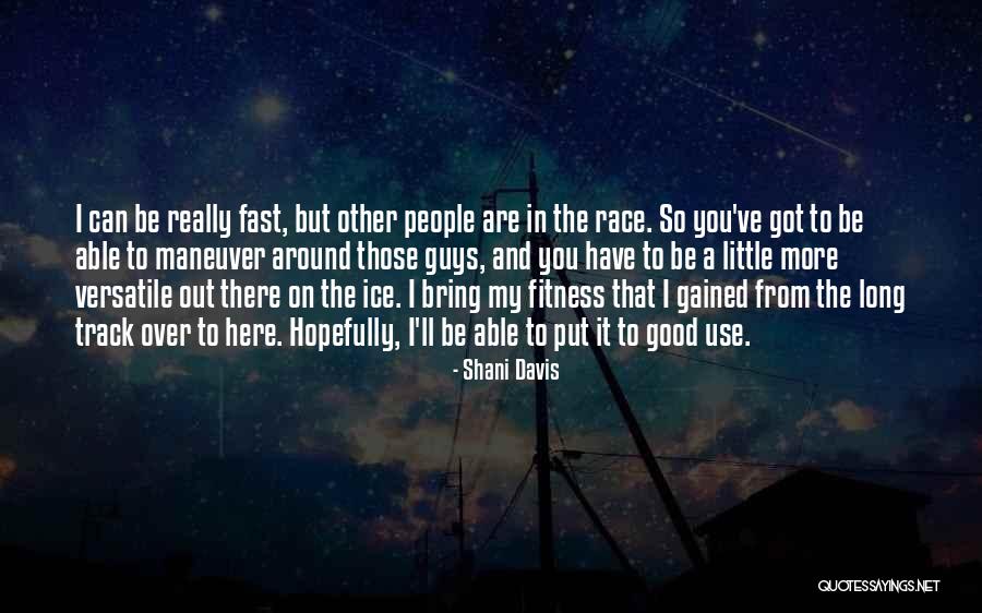 Smantellare Quotes By Shani Davis Smantellare Quotes By Shani Davis