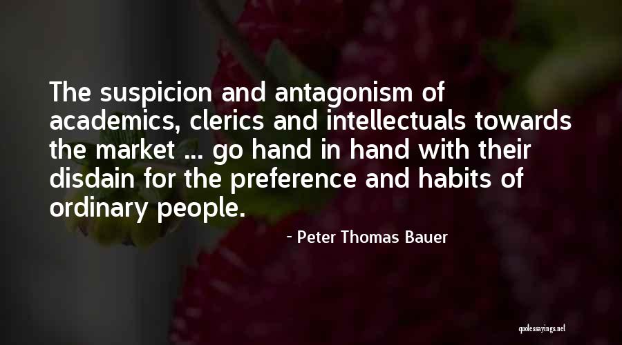 Smaragdines Quotes By Peter Thomas Bauer Smaragdines Quotes By Peter Thomas Bauer