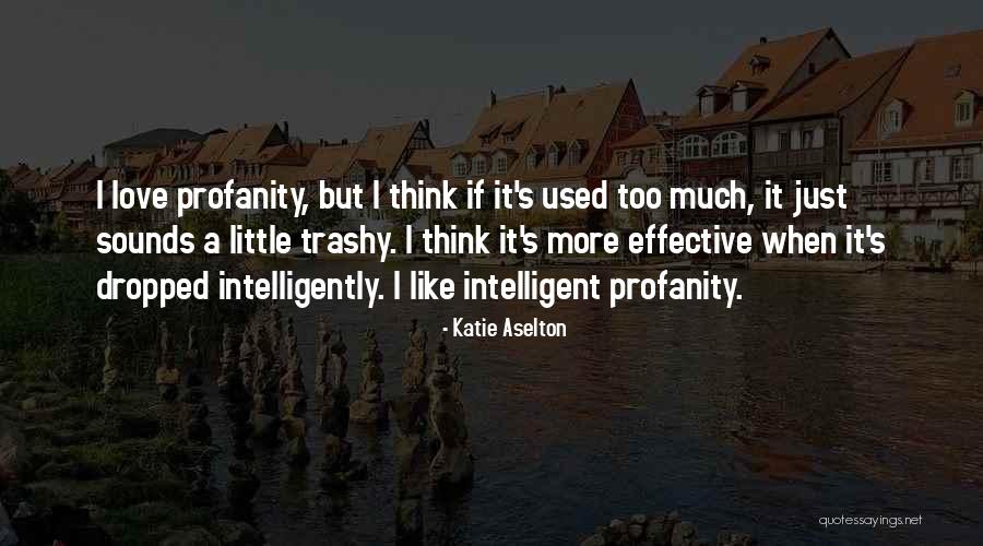 Smarmy Defined Quotes By Katie Aselton Smarmy Defined Quotes By Katie Aselton