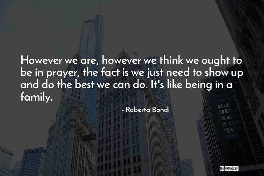 Smarra Builders Quotes By Roberta Bondi Smarra Builders Quotes By Roberta Bondi