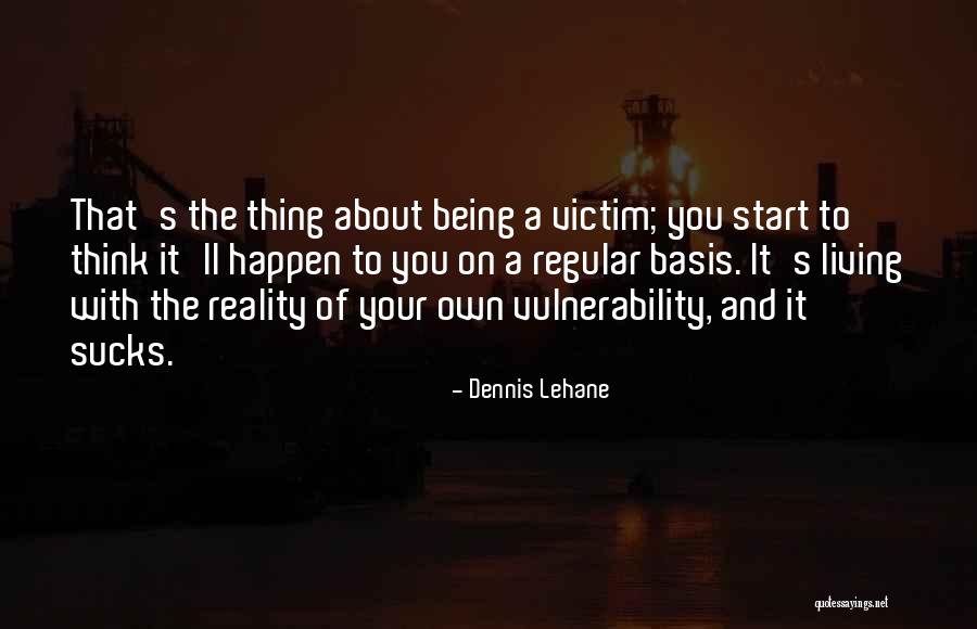 Smarrimento Patente Quotes By Dennis Lehane Smarrimento Patente Quotes By Dennis Lehane