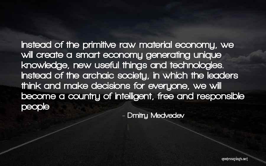 Smart And Intelligent Quotes By Dmitry Medvedev Smart And Intelligent Quotes By Dmitry Medvedev