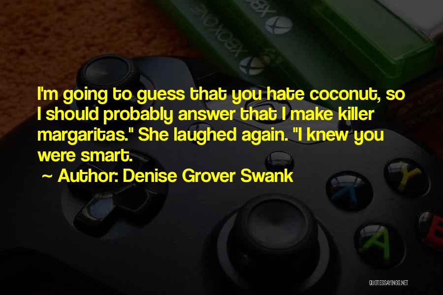 Smart Answer Quotes By Denise Grover Swank