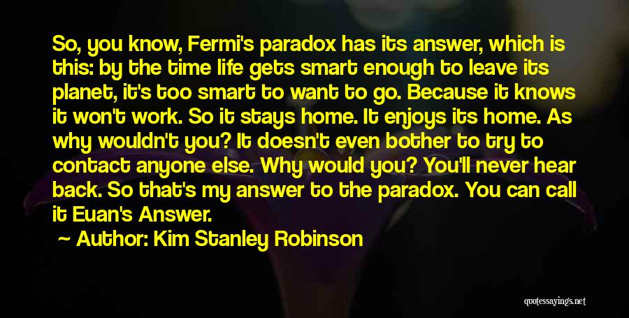 Smart Answer Quotes By Kim Stanley Robinson