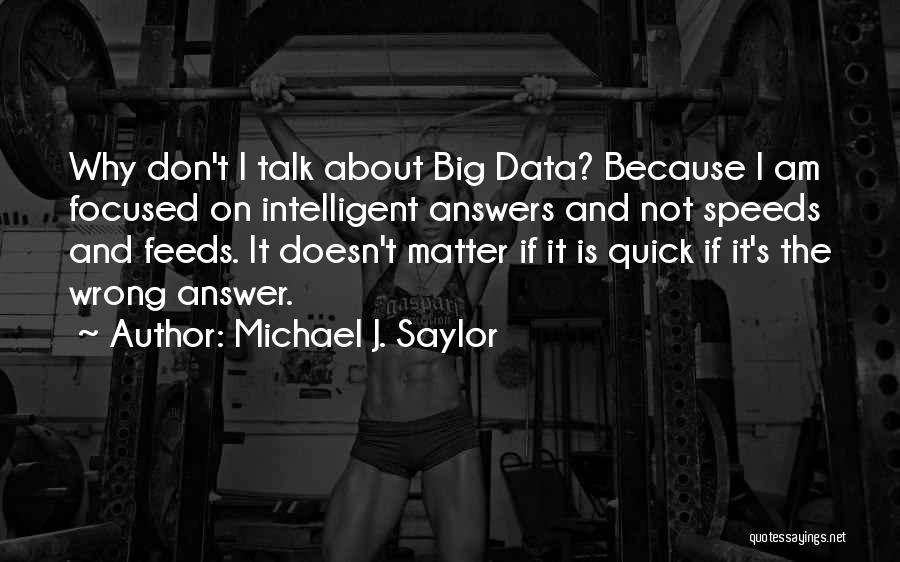 Smart Answer Quotes By Michael J. Saylor