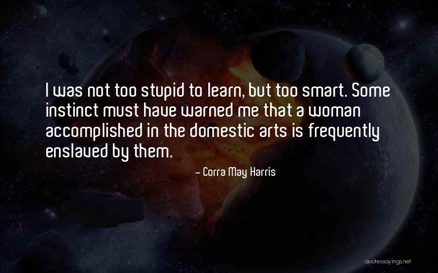 Smart Art Quotes By Corra May Harris Smart Art Quotes By Corra May Harris
