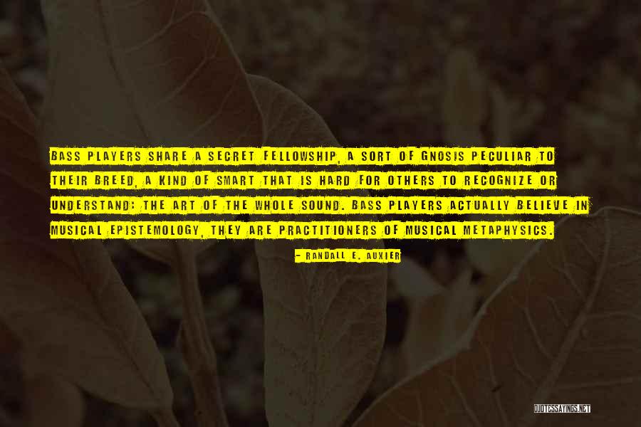 Smart Art Quotes By Randall E. Auxier Smart Art Quotes By Randall E. Auxier