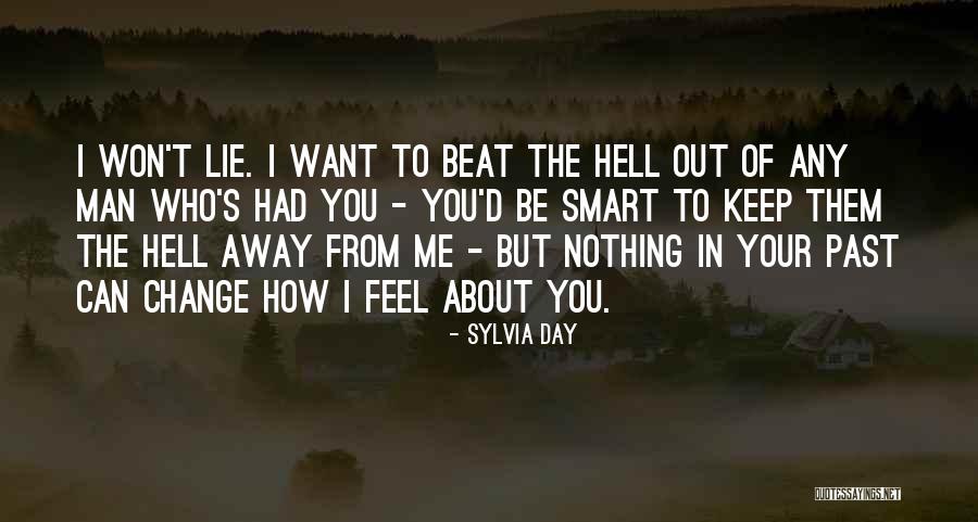Smart As Hell Quotes By Sylvia Day Smart As Hell Quotes By Sylvia Day