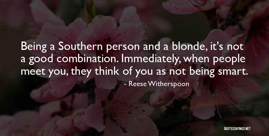 Smart Blonde Quotes By Reese Witherspoon