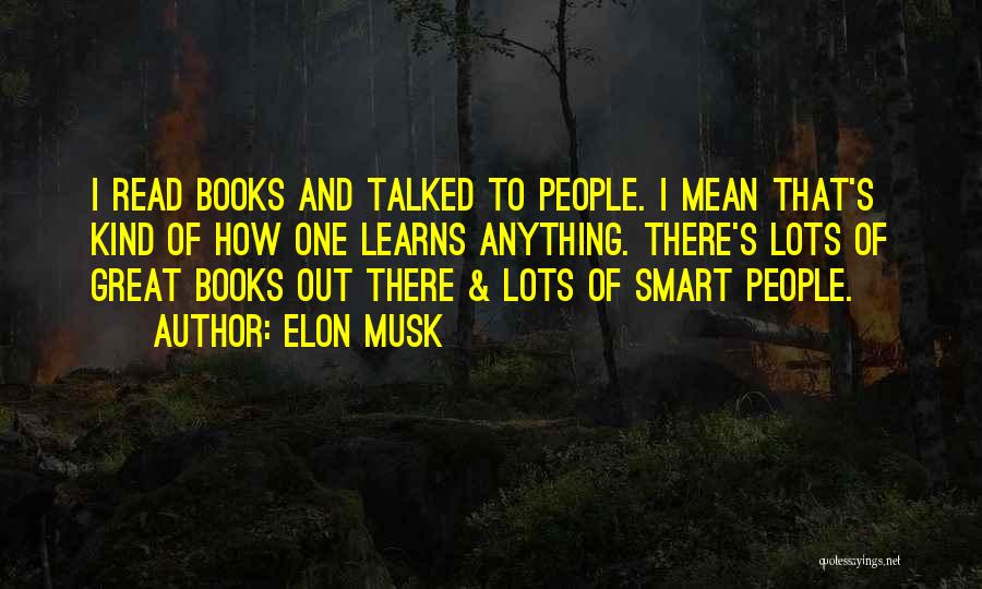 Smart Book Quotes By Elon Musk