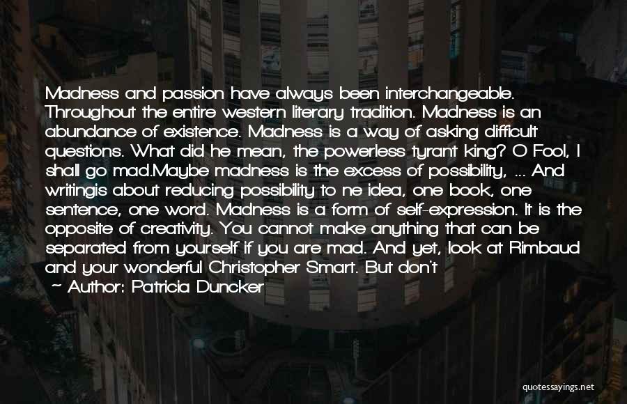 Smart Book Quotes By Patricia Duncker