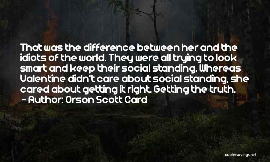 Smart Card Quotes By Orson Scott Card