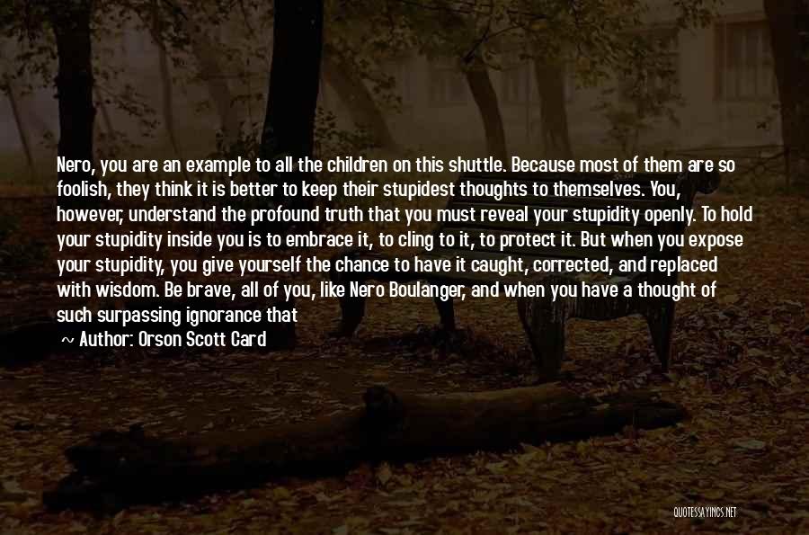 Smart Card Quotes By Orson Scott Card