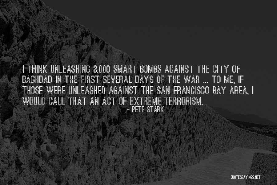 Smart City Quotes By Pete Stark