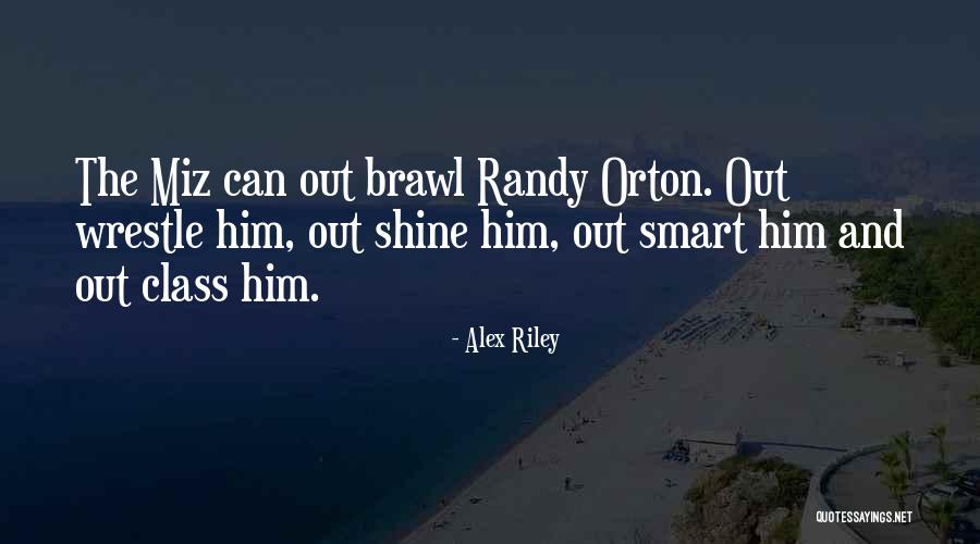 Smart Class Quotes By Alex Riley Smart Class Quotes By Alex Riley