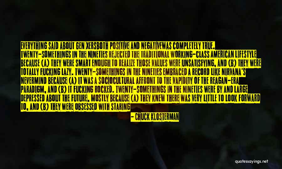 Smart Class Quotes By Chuck Klosterman Smart Class Quotes By Chuck Klosterman