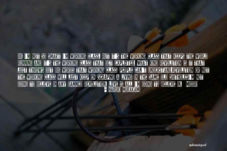 Smart Class Quotes By Haruki Murakami Smart Class Quotes By Haruki Murakami