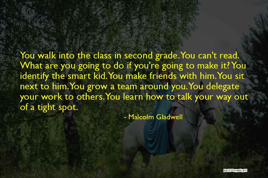 Smart Class Quotes By Malcolm Gladwell Smart Class Quotes By Malcolm Gladwell