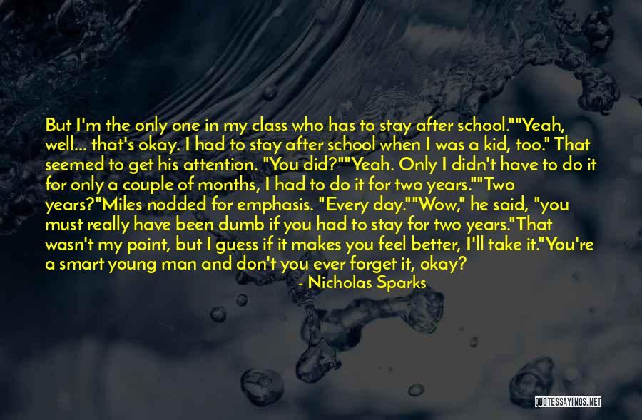 Smart Class Quotes By Nicholas Sparks Smart Class Quotes By Nicholas Sparks