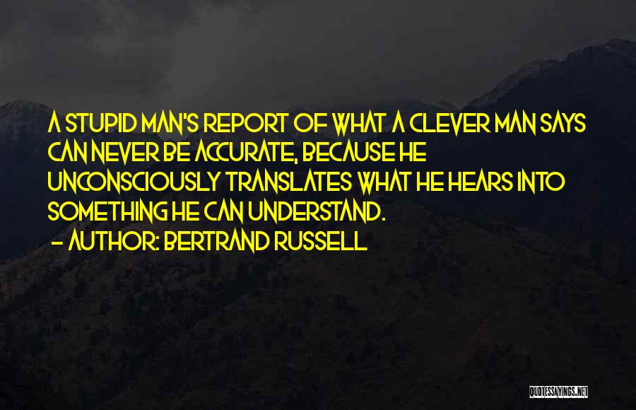 Smart Clever Quotes By Bertrand Russell