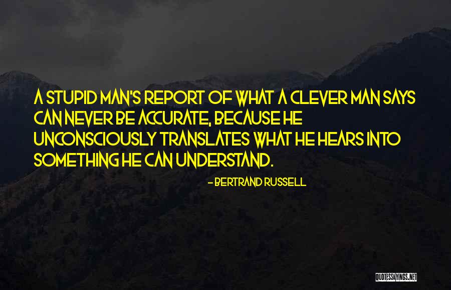 Smart Clever Quotes By Bertrand Russell