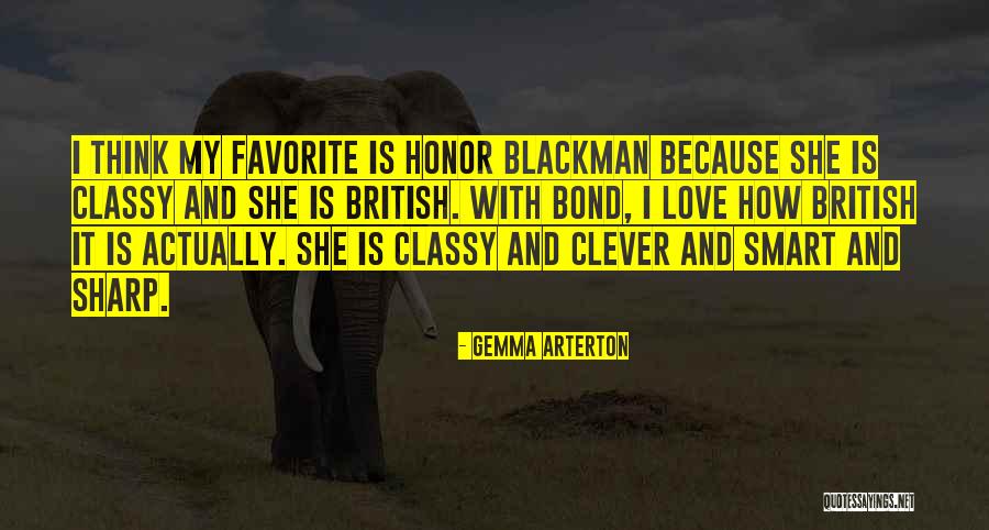 Smart Clever Quotes By Gemma Arterton