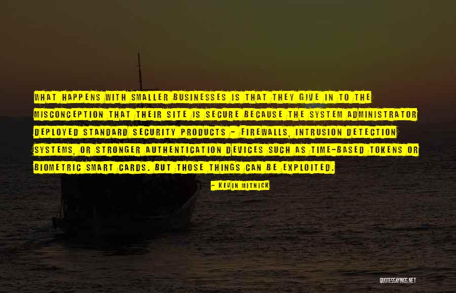 Smart Devices Quotes By Kevin Mitnick Smart Devices Quotes By Kevin Mitnick