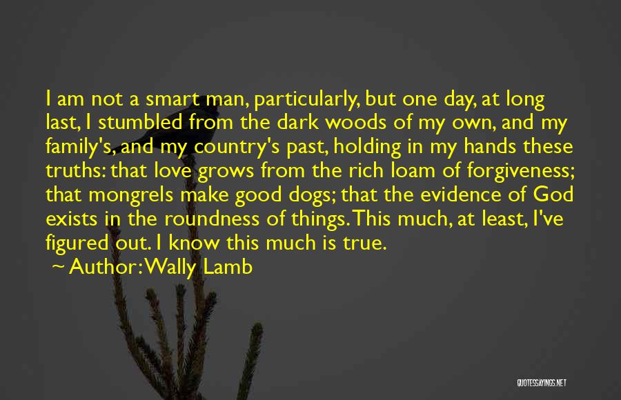 Smart Dogs Quotes By Wally Lamb