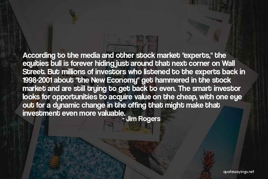 Smart Eye Quotes By Jim Rogers Smart Eye Quotes By Jim Rogers