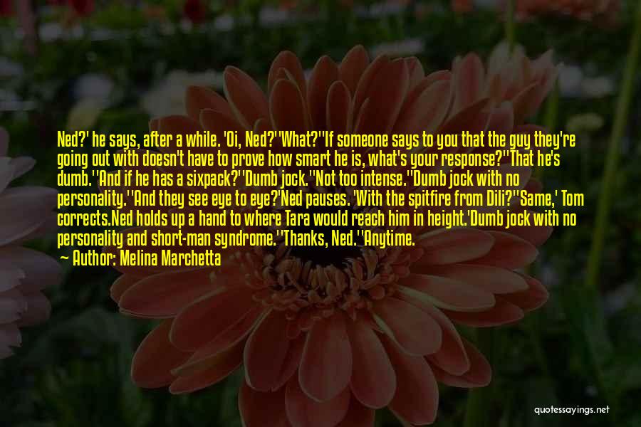 Smart Eye Quotes By Melina Marchetta