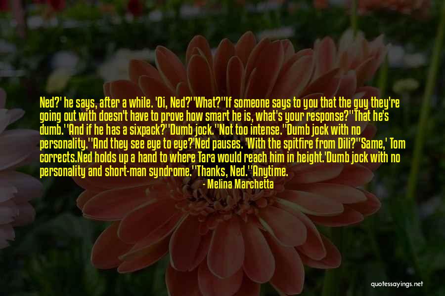 Smart Eye Quotes By Melina Marchetta Smart Eye Quotes By Melina Marchetta