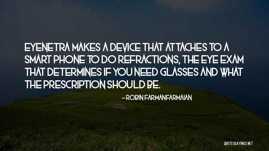 Smart Eye Quotes By Robin Farmanfarmaian Smart Eye Quotes By Robin Farmanfarmaian