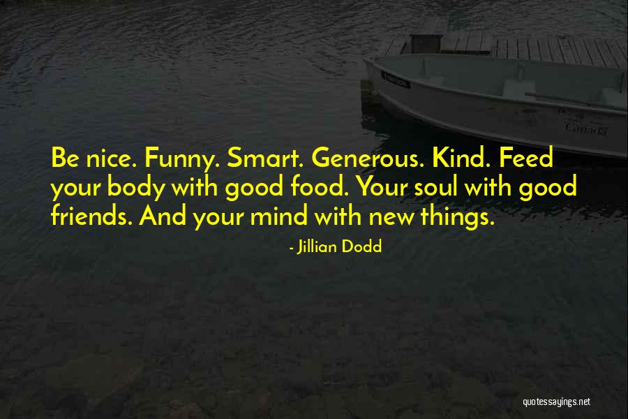 Smart Food Quotes By Jillian Dodd