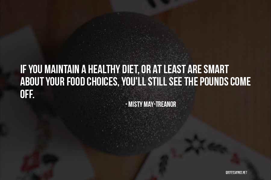 Smart Food Quotes By Misty May-Treanor