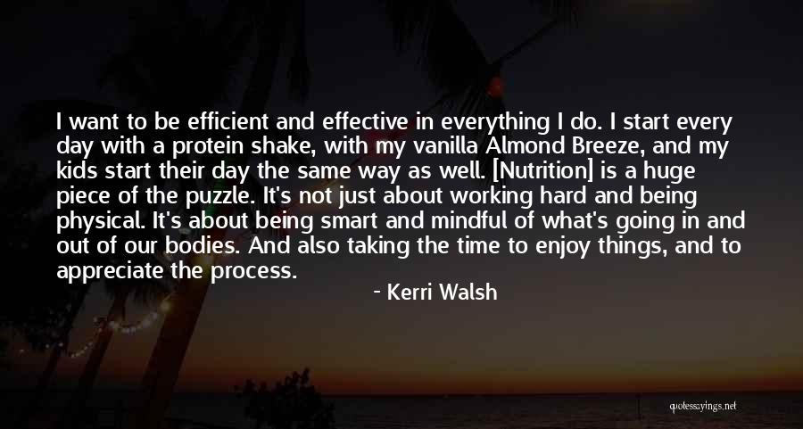 Smart Hard Working Quotes By Kerri Walsh