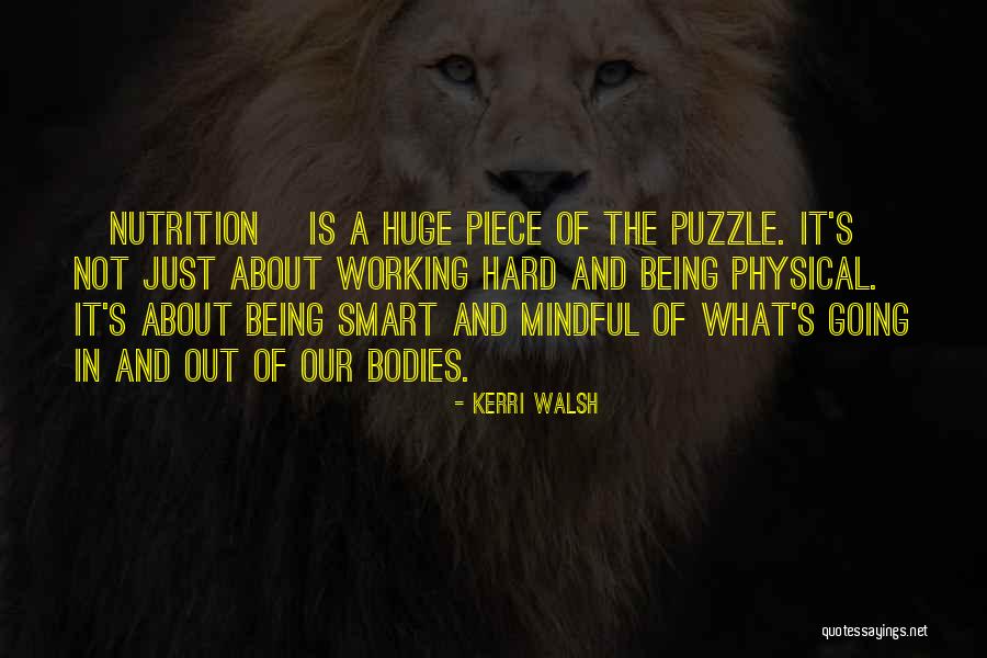 Smart Hard Working Quotes By Kerri Walsh